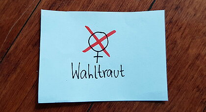 Wahltraut im Test Foto mit Aufschrift Wahltraut